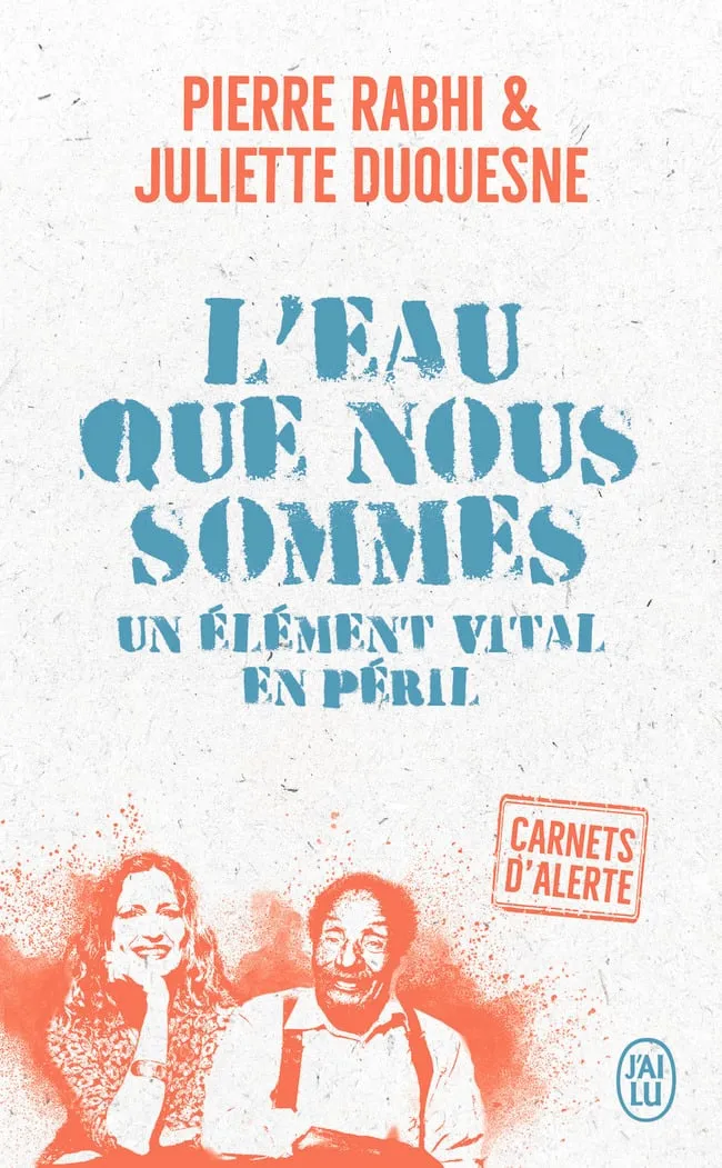 L’eau que nous sommes, un élément vital en péril, édition de poche J’ai lu